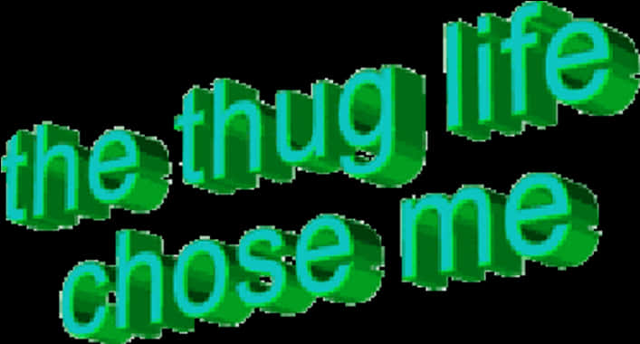 Thug Life Phrase Green Text PNG Image