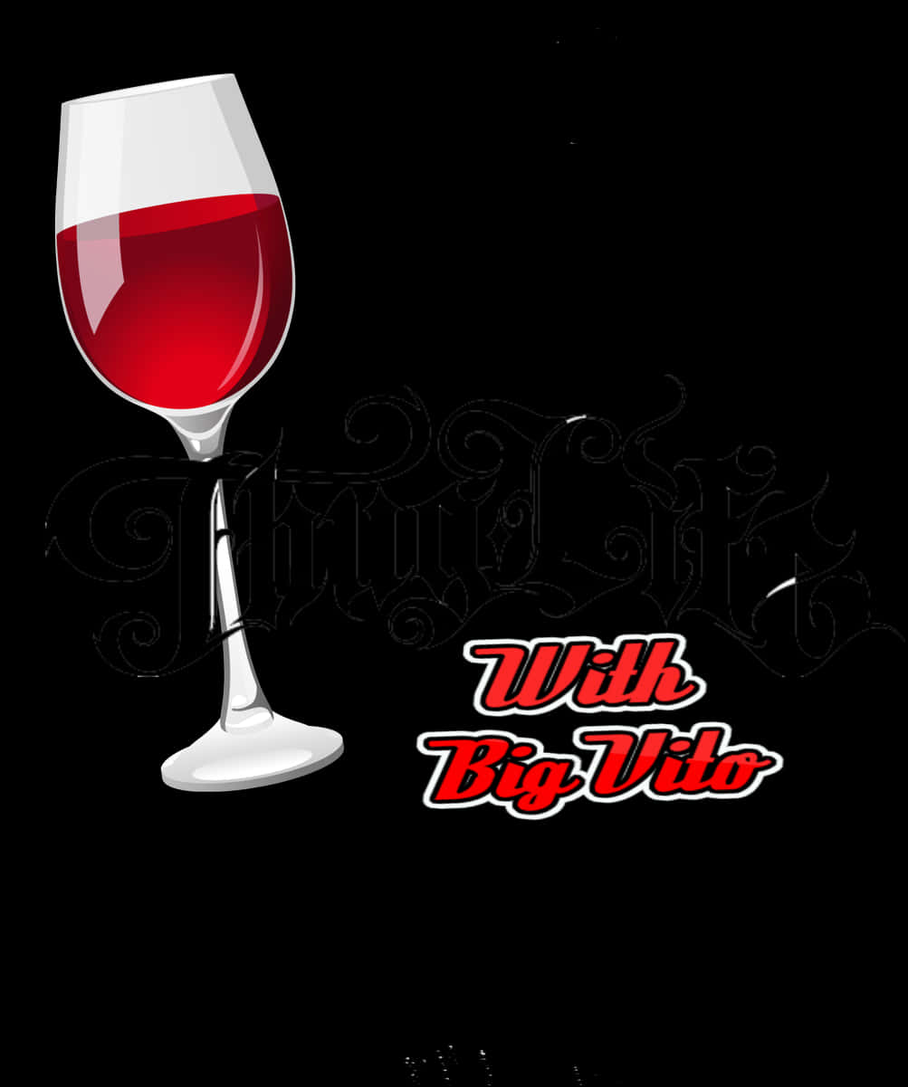 Thug Life Wine Glass With Big Vito PNG Image