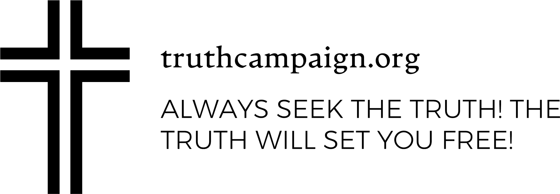 Truth Campaign Org Motivational Quote PNG Image