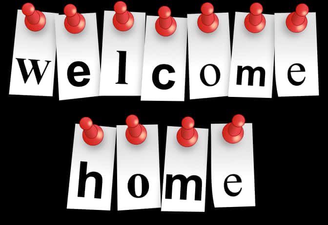 Welcome Home Pinned Notes PNG Image