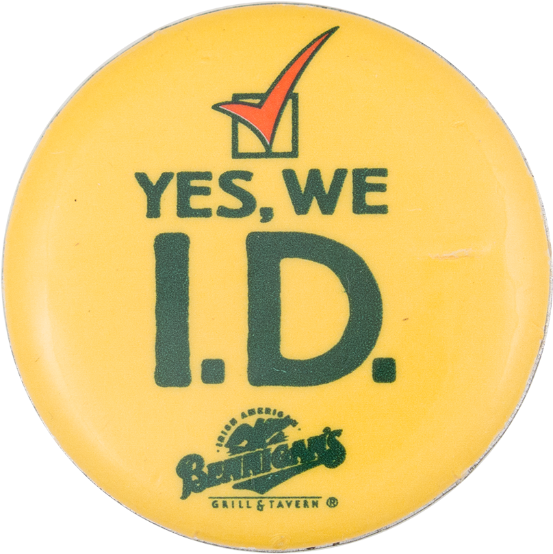 Yes We I D Button Bennigans PNG Image