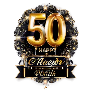 50th Birthday Celebration Cheers Png 55 PNG Image