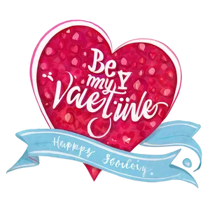 Be My Valentine Calligraphy Png 45 PNG Image