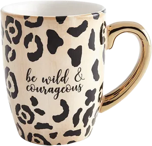 Be Wildand Courageous Leopard Print Mug PNG Image