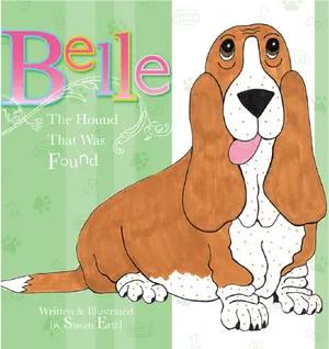 Belle The Hound That Was Found Book Cover PNG Image