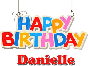 Colorful Happy Birthday Danielle Sign PNG Image