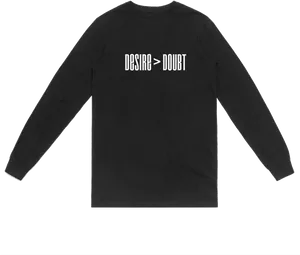 Desire Over Doubt Black Long Sleeve Shirt PNG Image