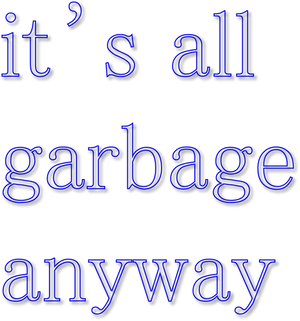 Garbage Statement Aesthetic PNG Image