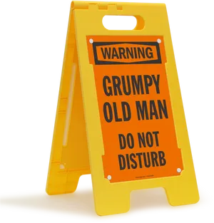 Grumpy Old Man Warning Sign PNG Image