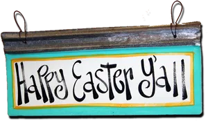 Happy Easter Yall Sign PNG Image