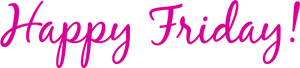 Happy Friday Cursive Text PNG Image