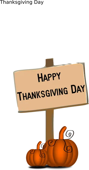 Happy Thanksgiving Day Signand Pumpkins PNG Image