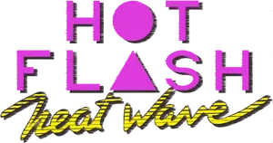 Hot Flash Heatwave Text Graphic PNG