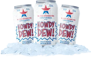 Howdy Dew Redneck Riviera Fruit Punch Cans PNG Image