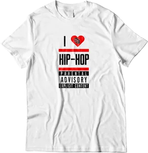 I Love Hip Hop Tshirt Parental Advisory PNG Image