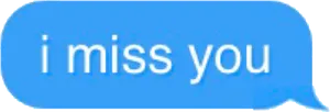 I Miss You Text Bubble PNG Image