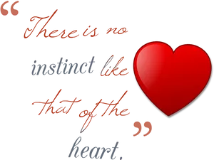 Instinctofthe Heart Love Quote PNG Image