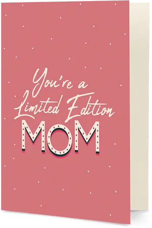 Limited Edition Mom Greeting Card PNG Image