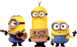 Minions Holding Im With Stupid Sign PNG Image