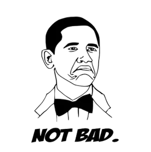 Not Bad Obama Meme Artwork PNG Image