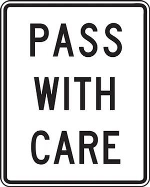 Pass With Care Sign PNG Image