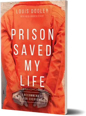 Prison Saved My Life Book Cover PNG Image