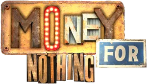 Rusty Sign Money For Nothing PNG Image