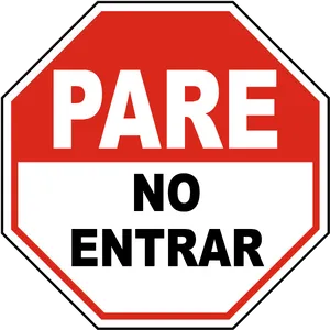 Spanish Stop Sign P A R E N O E N T R A R PNG Image