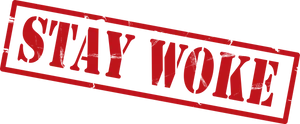 Stay Woke Stamp Graphic PNG Image