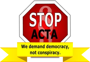 Stop A C T A Protest Sign PNG Image