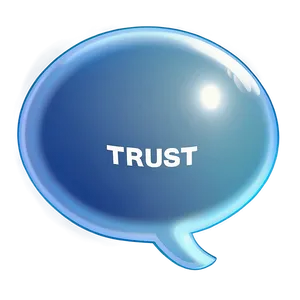 Trust Dialogue Bubble Png 63 PNG Image