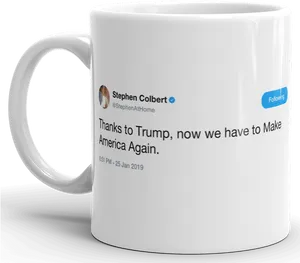 Tweet Mug Make America Again PNG Image