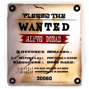 Wanted Alive Or Dead Png 06112024 PNG Image